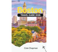 BOSTON TRAVEL GUIDE 2026: Discover Top Attractions, Beaches, Local Food Spots, Cultural Experiences, and Itineraries for Planning Your Greek Island Getaway