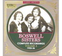 Boswell Sisters - Complete Recordings, Vol. 3-1933-36