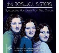 Boswell Sisters - Syncopating Harmonists from Ne
