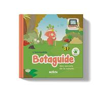 BOTAKI - Livre Pédagogique - Encyclopédie sur Les Secrets De La Nature - Livre interactif avec Jeux, Quizz Et Activités À Chaque Chapitre - 4 Ans Et +