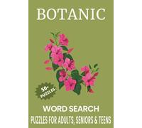 Botanic Word Search Puzzle Book: Word Searches with Easy to Read Print about Botanic, Exotic Plants, Wild Flowers and More | 6x9 inches, 110 pages | ... for Vacations, Holidays and Free Times.