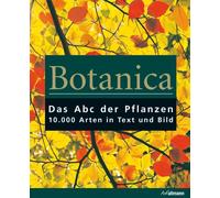 Botanica: Encyclopédie de botanique et d'horticulture