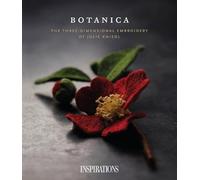Botanica: The Three-Dimensional Embroidery of Julie Kniedl