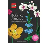 Botanical almanac A field guide to brick-built blooms - Lego - Abrams Libri - cartonné - Almanach