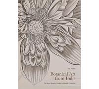 Botanical Art from India: Drawings from the Collection of the Royal Botanic Garden Edinburgh