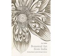 Botanical Art From India: Drawings From The Collection Of The Royal Botanic Garden Edinburgh
