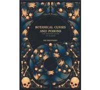 Botanical Curses and Poisons by Fen Inkwright Fen Inkwright (Auteur)