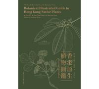 Botanical Illustrated Guide To Hong Kong Native Plants