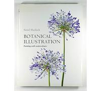 Botanical Illustration: Painting With Watercolours