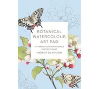 Botanical Watercolour Art Pad: 15 flower and animal artworks for you to paint