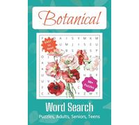 Botanical Word Search Puzzle Book: Word Search with Easy to Read Print about Flowers, Plants, Trees, Gardens, and Plant Species | 6 x 9 inches, 110 ... for Vacations, Holidays, and Free Time
