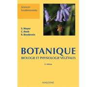Botanique - Biologie Et Physiologie Végétales