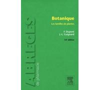 Botanique Frédéric Dupont (Auteur), Jean-Louis Guignard (Auteur)