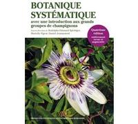 Botanique systématique Rodolphe-Edouard Spichiger (Auteur), Murielle Figeat (Auteur), Daniel Jeanmonod (Auteur)
