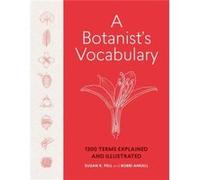 Botanists Vocabulary Susan K Pell, Bobbi Angell (Auteur)