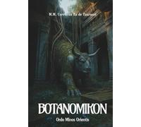 Botanomikon: Herbology of Ordo Minos Orientis