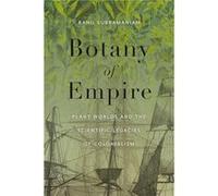Botany of Empire - Banu Subramaniam - University of Washington Press - Livre en Anglais - Hardback Banu SubramaniamBanu Subramaniam (Auteur)