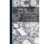 Botany Of The Bellenden-Ker Expedition