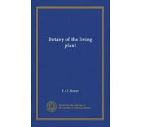 Botany of the living plant