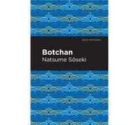 Botchan by Natsume Sseki Natsume Sseki (Auteur)