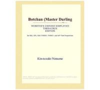 Botchan (Master Darling (Webster's Chinese Simplified Thesaurus Edition)