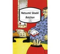 Botchan Sôseki Natsume (Auteur), Hélène Morita (Auteur)