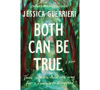Both Can Be True: A Novel