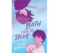 Both Can Be True by Jules Machias Paperback Book Jules Machias (Auteur)