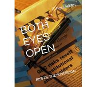 BOTH EYES OPEN: RISE OF THE SOVEREIGN
