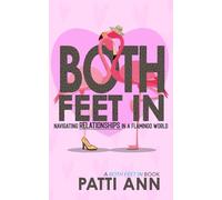 Both Feet In: Navigating Relationships in a Flamingo World