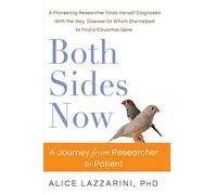 Both Sides Now: A Journey From Researcher to Patient