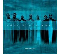 Both Sides Now by NATURALLY 7 [VINYL] NEUF