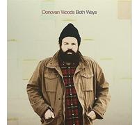Woods, Donovan - Both Ways [Import]