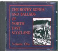 Bothy Songs and Ballads of North East Scotland Volume 1 [UK Import]
