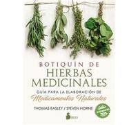 Botiquin de hierbas medicinales / The Modern Herbal Dispensatory: Guia Para La Elaboracion De Medicamentos Naturales / a Medicine-making Guide