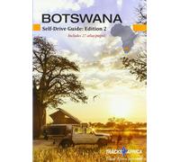 Botswana Self-Drive Guide: Edition 2