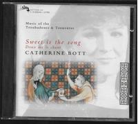 Bott, Catherine - Sweet is The Song