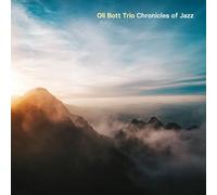 Bott,Oli Trio - Chronicles of Jazz