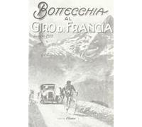 Bottecchia Al Giro Di Francia. Luglio 1923