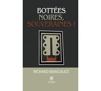 Bottées noires, souveraines !