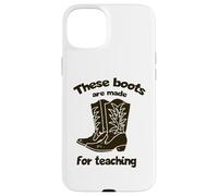 Bottes d'enseignement Western Teacher / Texan Teacher / Elementary Teacher Coque pour iPhone 15 Plus