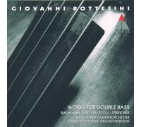 Bottesini Oeuvres pour contrebasse (2 concertos, tarantella, etc...)