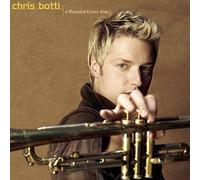 Botti,Chris - A Thousand Kisses Deep [Import]