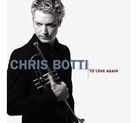 Botti, Chris - to Love Again [Import]