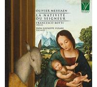Botti Francesco - Messiaen La Nativité du Seigneur [Import]