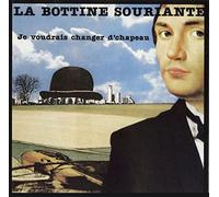 Bottine Souriante, la - Je Voudrais Changer de Chapeau