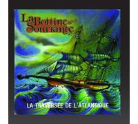 Bottine Souriante, la - La Traversee de l Atlantique