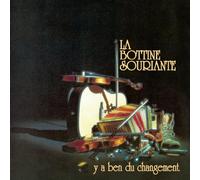 Bottine Souriante, la - Y a Ben du Changement