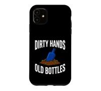 Bottle Digging Dirty Hands Old Bottles Antique Hunting Coque pour iPhone 11