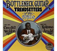 Bottleneck Guitar Trend Setters Of The 1930's
